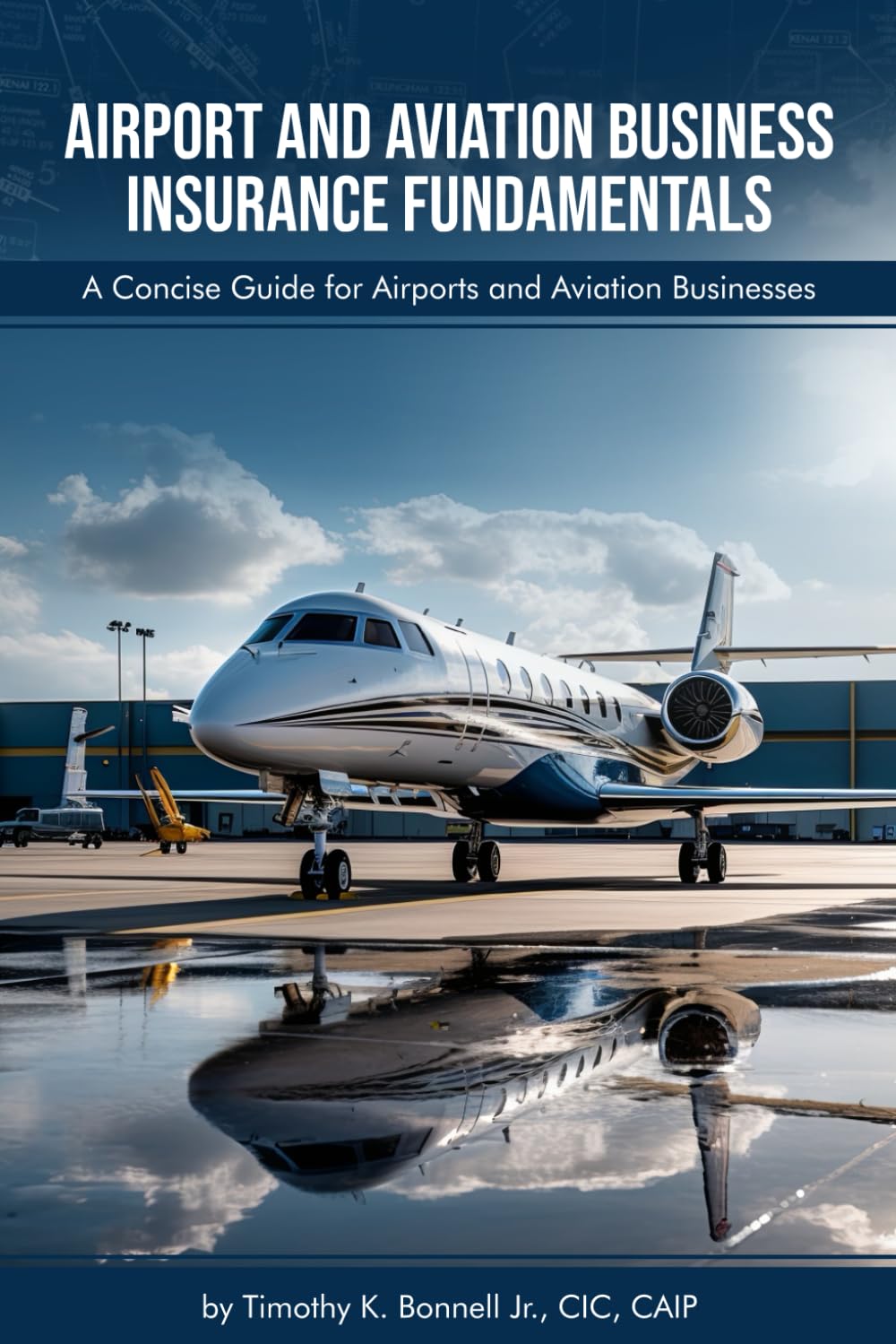 Airport and Aviation Business Insurance Fundamentals Book